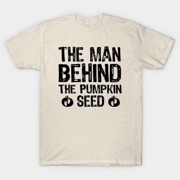 The Man Behind The Pumpkin Seed T-Shirt by Teesamd